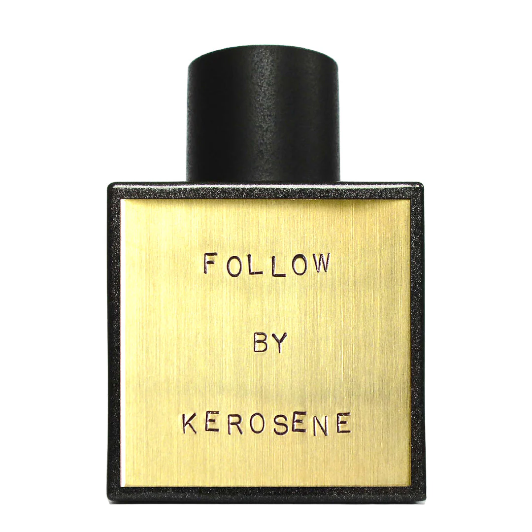 FOLLOW - Kerosene_Follow_1080x.webp