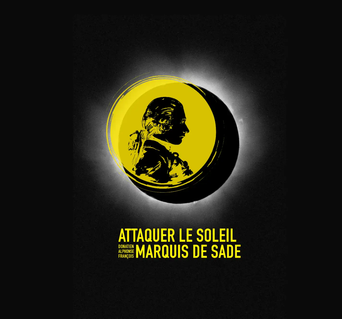 ATTAQUER LE SOLEIL MARQUIS DE SADE - Image